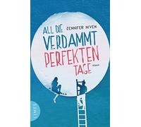 Jennifer Niven Ale All die verdammt perfekten Tage: Roman - Der Ro (Tapa blanda)