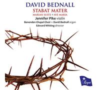 Jennifer Pike, violin - David Bednall: Stabat Mater, Marian Suite, Ave Maria