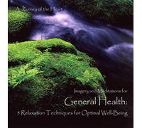 Jennifer R. Bloome MS OTR HWC - Imagery and Meditations for General Health: 5 Relaxation Techniques for Optimal Well-Being