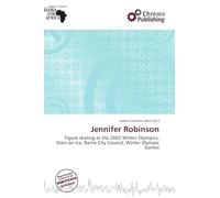 Jennifer Robinson: Figure skating at the 2002 Winter Olympics, Stars on Ice, Barrie City Council, Winter Olympic Games