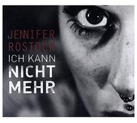 Jennifer Rostock - Ich Kann Nicht Mehr
