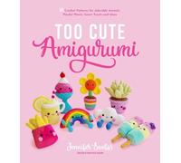 Jennifer Santos Too Cute Amigurumi (Tapa blanda) (Importación USA)