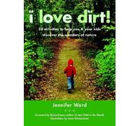 Jennifer Ward I Love Dirt (Tapa blanda) (Importación USA)