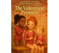 Jennifer Woods Gymnastics Series The Valentine Promise