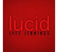 Jennings, Lyfe - Lucid