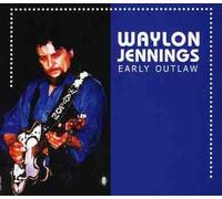 Jennings Waylon - Early Outlaw