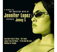Jenny L - A Tribute to Jennifer Lopez