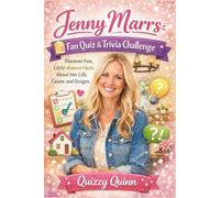 Jenny Marrs: Fan Quiz & Trivia Challenge: Discover Fun, Little-Known Facts About Her Life, Career, and Designs (Comedy Legends Trivia Series)