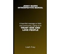 Jenny Marrs Introspective Manual: A Heartfelt Message on Faith and Community, Urging Us to Trust God and Love People