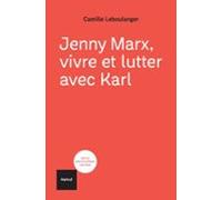 Jenny Marx Vivre Et Lutter Avec Karl (ebook)