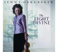 Jenny Oaks Baker - Light Divine