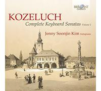 Jenny Soonjin Kim - KOZELUCH: Complete Keyboard Sonatas