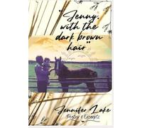 "Jenny, with the dark brown hair": Poetry & Excerpts