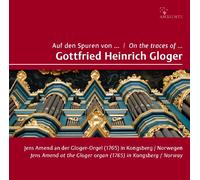 Jens Amend - Auf den Spuren Von Gottfried Heinrich Jens Amend an der Gloger-Orgel in Kongsberg [Import]