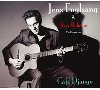 Jens Fuglsang & Reve Boheme - Cafe Django