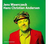 Hans Christian Andersen – Sieben Geschichten – Narrado por Jens Wawrczeck – Audiolibro