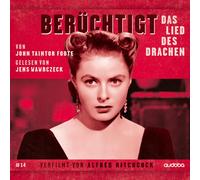 Wawrczeck, Jens- Hörbuch - Berüchtigt - das Lied des Drachen. Jens Wawrczeck