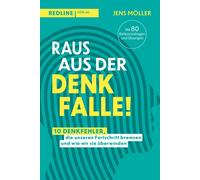 Jens Mölle Raus aus der Denkfalle: 10 Denkfehler, die unsere (Tapa blanda)