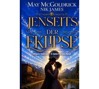 Jenseits der Eklipse: Wo Schatten fallen, beginnt die Wahrheit… (Elkhorn, Colorado - Caleb-Marlowe-Westerns)