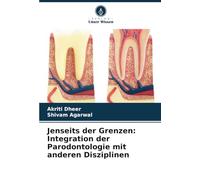 Jenseits der Grenzen: Integration der Parodontologie mit anderen Disziplinen