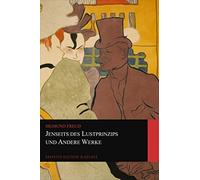 Jenseits des Lustprinzips und Andere Werke (Graphyco Deutsche Klassiker)