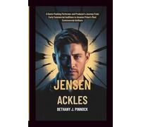 JENSEN ACKLES BIOGRAPHY: A Genre-Pushing Performer and Producer's Journey From Early Commercial Auditions to Amazon Prime’s Most Controversial Antihero