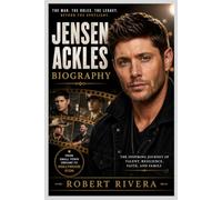 Jensen Ackles Biography: The Texas Heart Behind Hollywood’s Most Relatable Hero