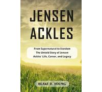 JENSEN ACKLES: From Supernatural to Stardom - The Untold Story of Jensen Ackles’ Life, Career, and Legacy