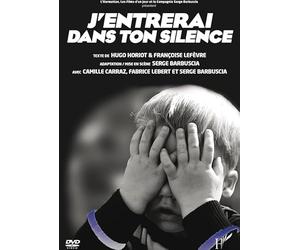 J'ENTRERAI DANS TON SILENCE [DVD]