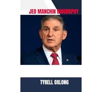 JEO MANCHIN BIOGRAPHY: A Political Journey of Pragmatism, Compromise, and the Power of Moderation