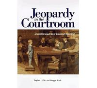 Jeopardy in the Courtroom: Scientific Analysis of Children's Testimony