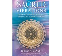 Jeralyn Glass Sacred Vibrations (Tapa blanda) (Importación USA)