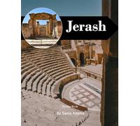 Jerash: A Perfect Coffee Table Picture Book - Travel and Tourism Lovers