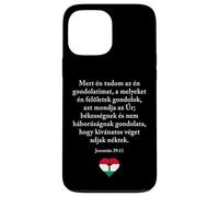 Jeremiah 29:11 Hungarian Magyar Bible Verse Christian Carcasa para iPhone 13 Pro MAX