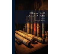Jeremiah and Lamentations