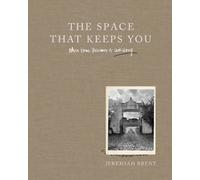 Jeremiah Brent The Space That Keeps You (Tapa dura) (Importación USA)