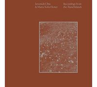 JEREMIAH CHIU & MARTA SOFIA HONER - Recordings From The Aland Islands