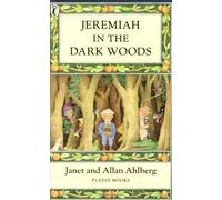 Jeremiah in the Dark Woods by Janet Ahlberg (29-Apr-1999) Paperback