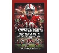 JEREMIAH SMITH BIOGRAPHY: The Florida Prodigy Who Became Ohio State’s Next Football Legend