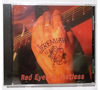 Jeremiah & the Red Eyes - Red Eyed & Restless