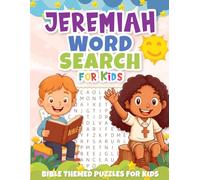 Jeremiah Word Search for Children: Fun Bible Puzzle Book to Discover God’s Promises (Bible Word Search Series)