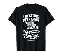 Jeremías 1:19 - "Yo Estaré Contigo No Te Vencerán Camiseta