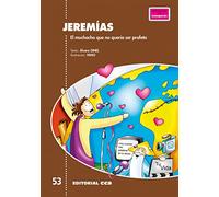 Jeremias: El muchacho que no quería ser profeta: 53 (Pósters catequistas)