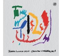 Jeremie Lucchese Group - Essais pour l'Imaginaire Vol. II