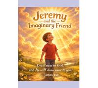Jeremy and the Imaginary Friend