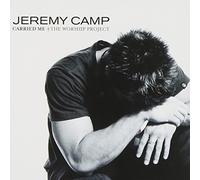 Jeremy Camp - Carried Me: the Worship Project