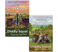 Jeremy Clarkson Diddly Squat Collection 2 Books Set (Diddly Squat ‘Til The Cows Come Home [Hardcover], Diddly Squat)