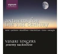 Jeremy Filsell - Anthems for the 21st Century - the Vasari Singers