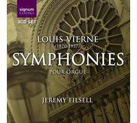Jeremy Filsell - Louis Vierne: Symphonies pour orgue