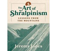 Jeremy Jones The Art of Shralpinism (Tapa blanda) (Importación USA)